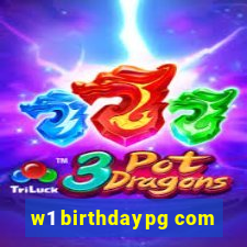 w1 birthdaypg com