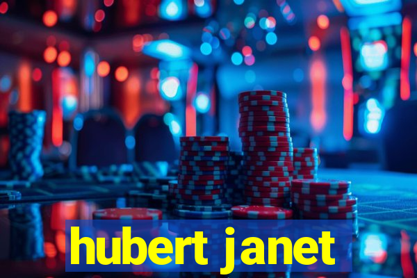 hubert janet