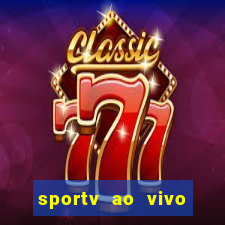 sportv ao vivo online multi