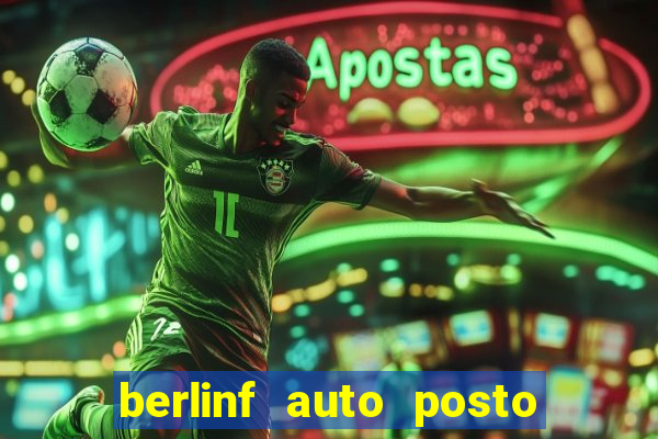 berlinf auto posto onde fica