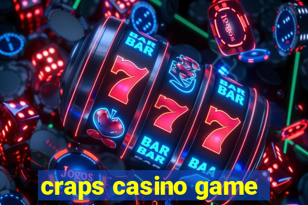 craps casino game