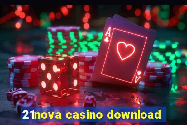 21nova casino download