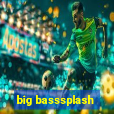 big basssplash