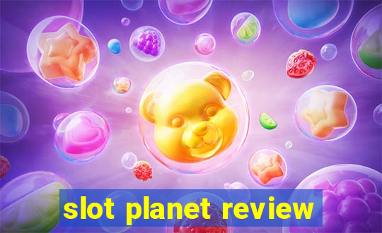 slot planet review