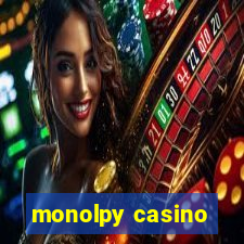 monolpy casino