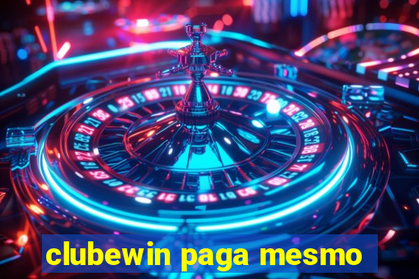 clubewin paga mesmo