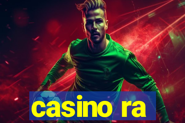 casino ra