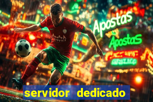 servidor dedicado para jogos