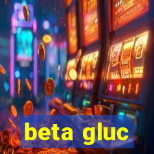 beta gluc