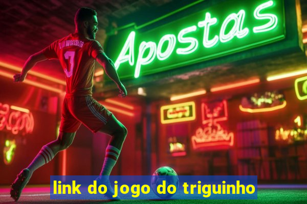 link do jogo do triguinho