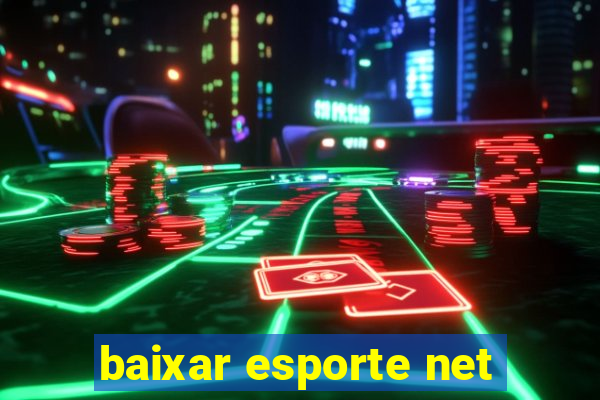 baixar esporte net