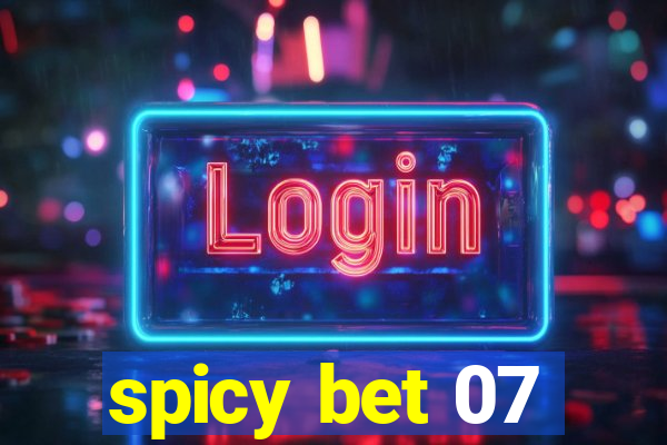 spicy bet 07