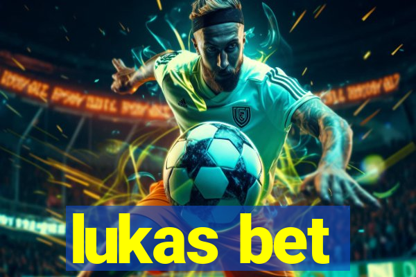 lukas bet