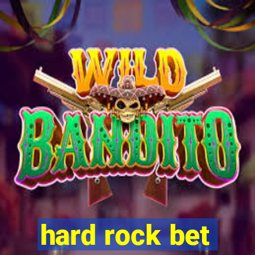 hard rock bet