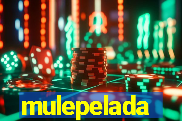 mulepelada