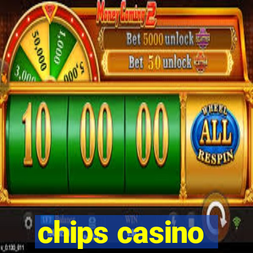 chips casino