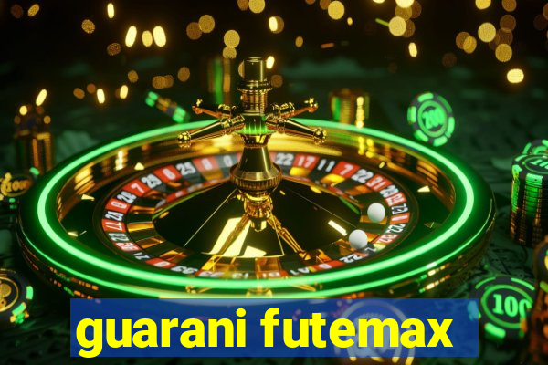 guarani futemax