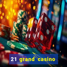 21 grand casino bonus codes