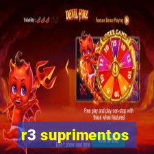 r3 suprimentos