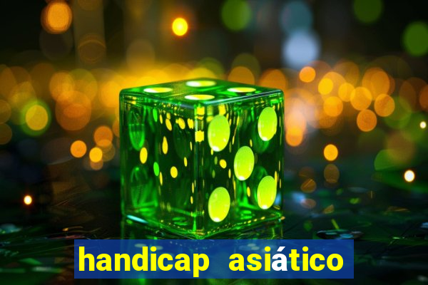 handicap asiático - 1