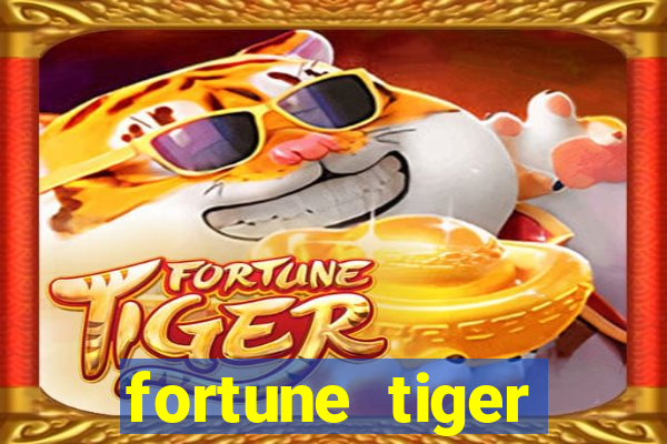 fortune tiger quanto vale cada figura