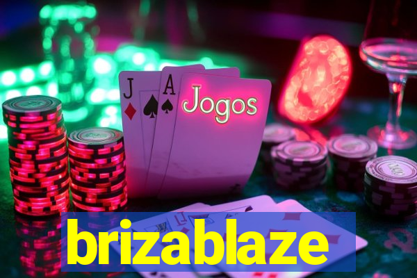 brizablaze