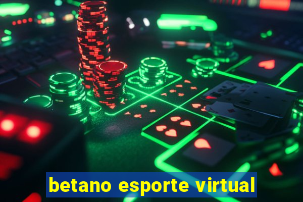 betano esporte virtual