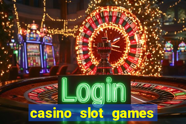 casino slot games for real money