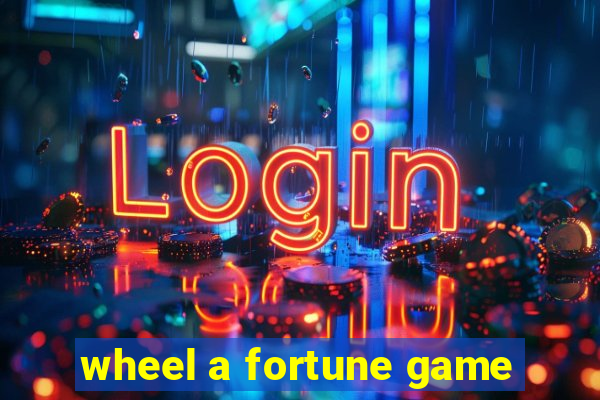 wheel a fortune game