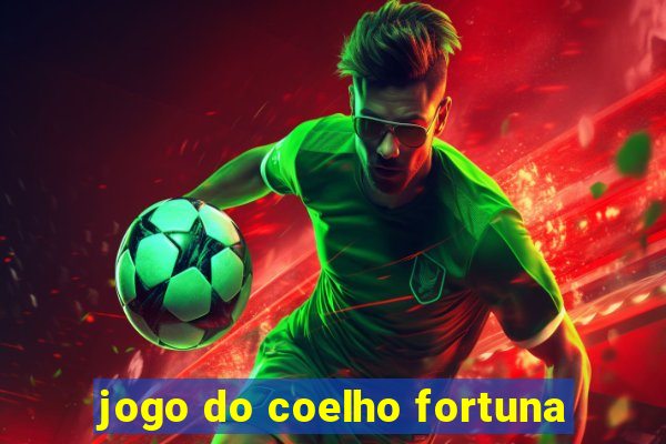 jogo do coelho fortuna