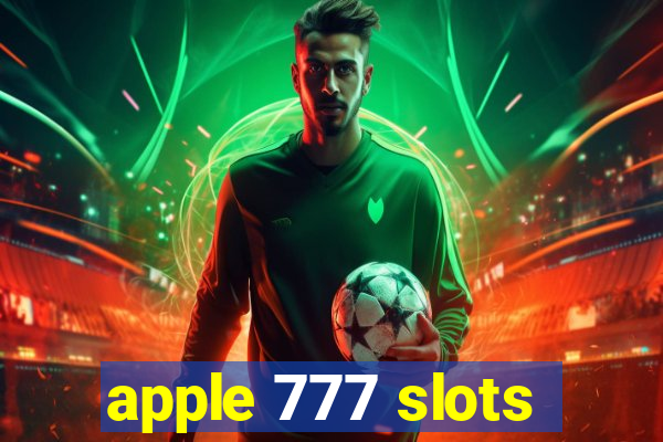 apple 777 slots