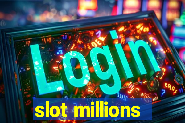 slot millions