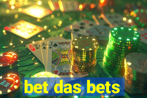 bet das bets