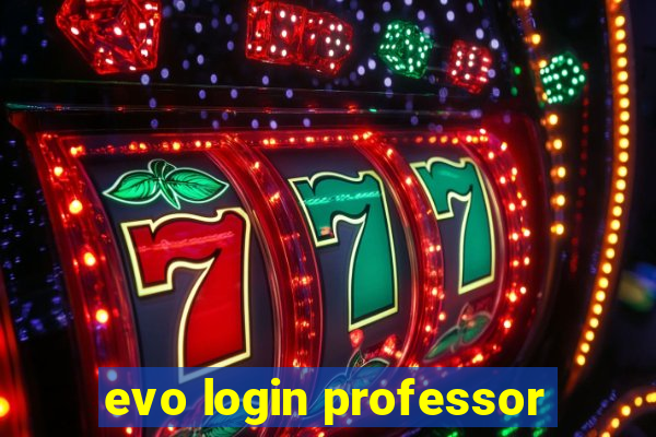 evo login professor