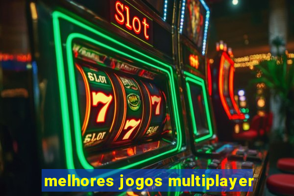 melhores jogos multiplayer