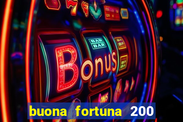 buona fortuna 200 fios queen