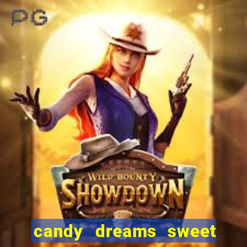 candy dreams sweet planet slot