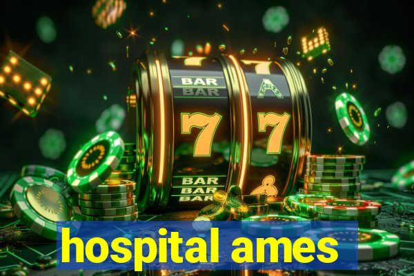 hospital ames