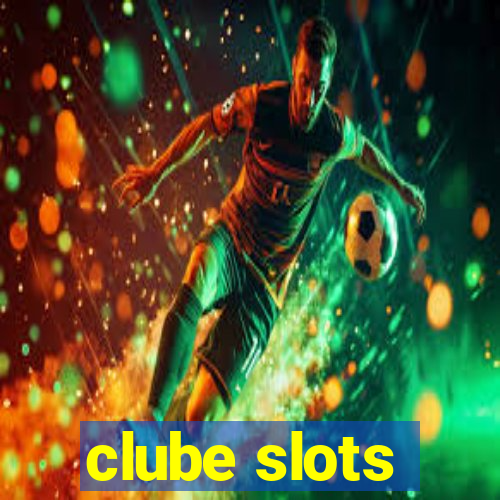 clube slots