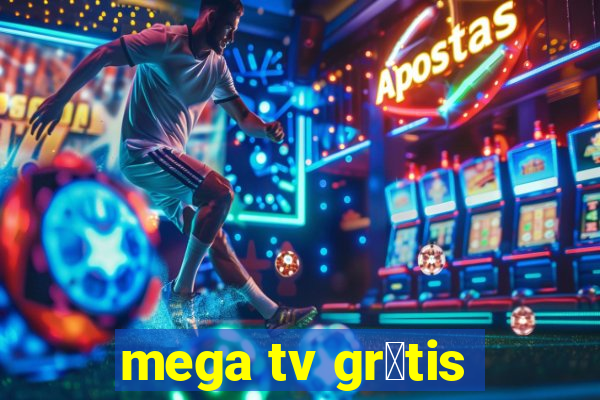 mega tv gr谩tis