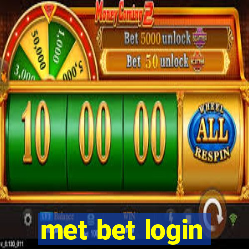 met bet login