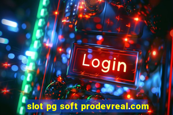 slot pg soft prodevreal.com