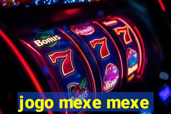 jogo mexe mexe