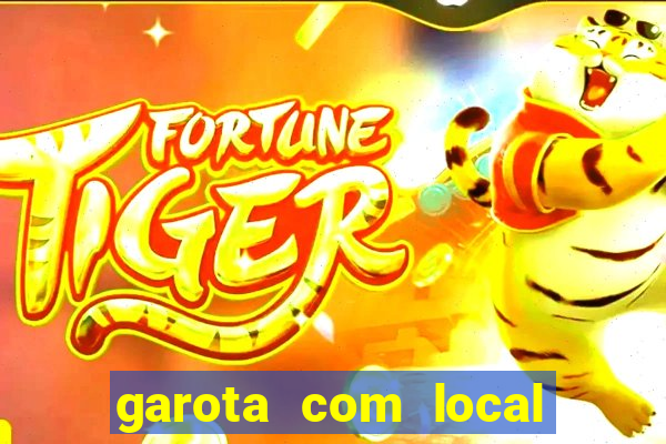 garota com local em joinville