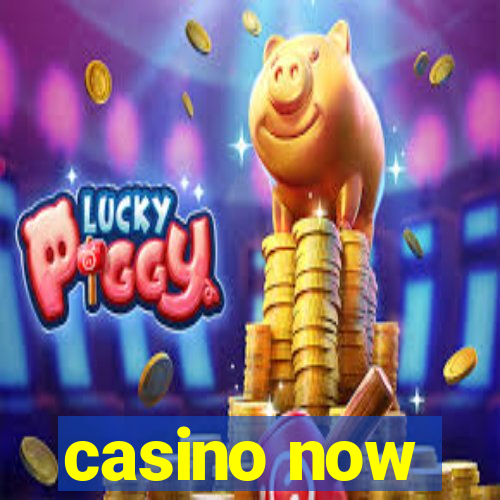 casino now