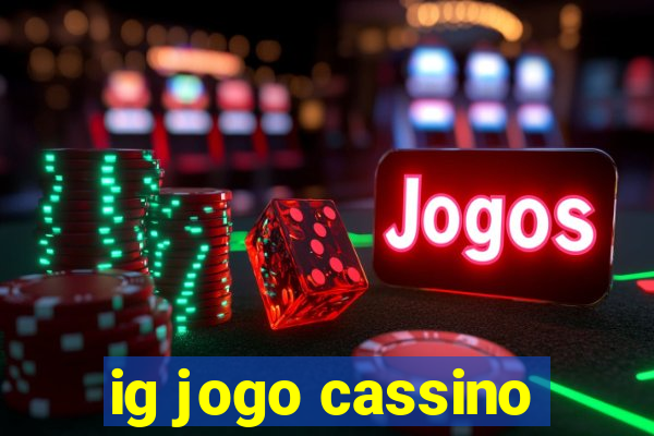 ig jogo cassino