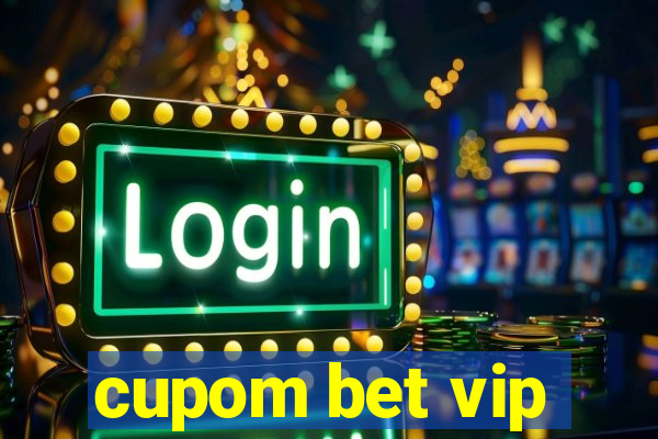 cupom bet vip