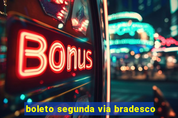 boleto segunda via bradesco