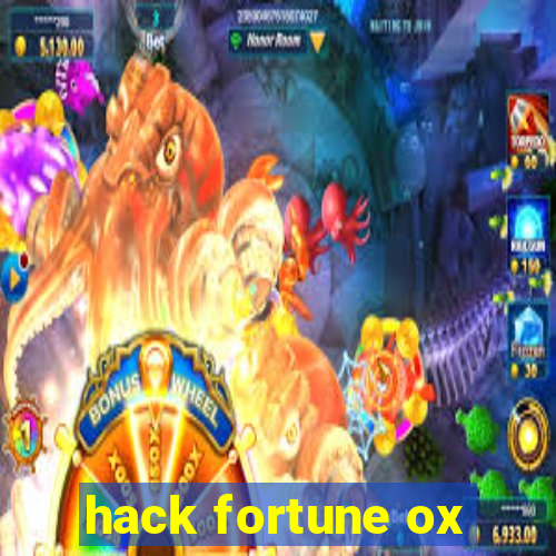 hack fortune ox