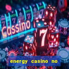 energy casino no deposit bonus